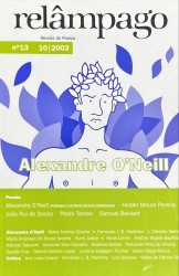 RELÂMPAGO. Revista de Poesia. Nº13 - Alexandre O'Neill. Directores: Carlos Mendes de Sousa, Fernando Pinto do Amaral, Gastão Cruz, Paulo Teixeira